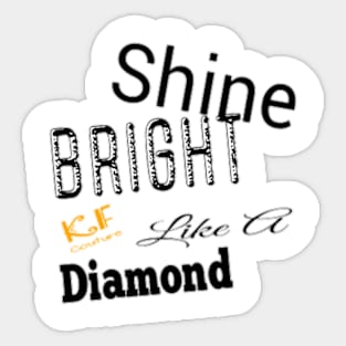 Shine Bright Sticker